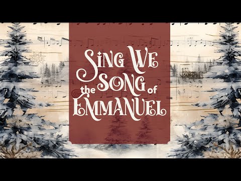 Christmas Concert 2025 – "Sing We the Song of Emmanuel"